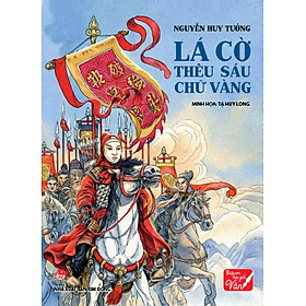 Download sách Lá Cờ Thêu Sáu Chữ Vàng (Tái Bản)